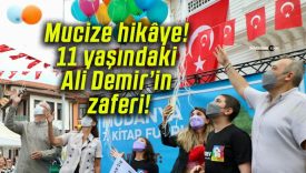 Mucize hikâye! 11 yaşındaki Ali Demir’in zaferi!