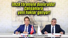 İmza töreniyle duyuruldu! Çalışanlara yeni haklar geliyor!