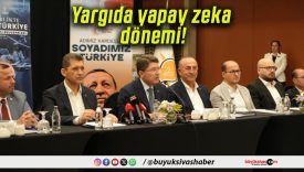 Yargıda yapay zeka dönemi!