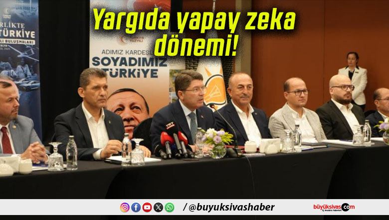 Yargıda yapay zeka dönemi!