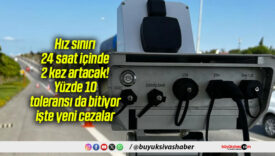 Hız sınırı 24 saat içinde 2 kez artacak! Yüzde 10 toleransı da bitiyor işte yeni cezalar