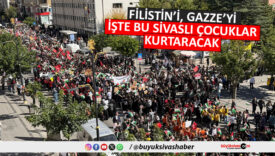 Sivas’ta çocuklardan Gazze’ye selam