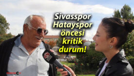 Sivasspor Hatayspor öncesi kritik durum!