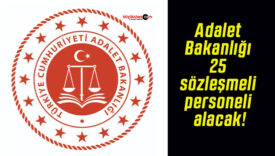 Adalet Bakanlığı 25 sözleşmeli personeli alacak!