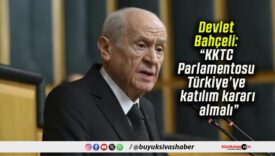 Devlet Bahçeli: “KKTC Parlamentosu Türkiye’ye katılım kararı almalı”