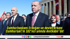 Cumhurbaşkanı Erdoğan ve devlet erkanı Cumhuriyet’in 102’nci yılında Anıtkabir’de!