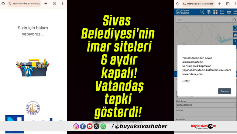 Sivas Belediyesi’nin imar siteleri 6 aydır kapalı! Vatandaş tepki gösterdi!