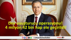 Dev uyuşturucu operasyonu! 4 milyon 42 bin hap ele geçirildi!