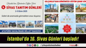 İstanbul’da 16. Sivas Günleri başladı!