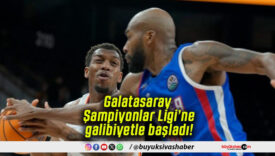Galatasaray Şampiyonlar Ligi’ne galibiyetle başladı!