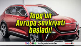 Togg’un Avrupa sevkiyatı başladı!