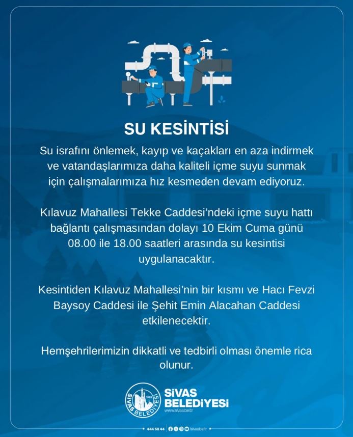 Sivas’ta Günlük Su Kesintisi! İşte Suyu Gidecek Mahalleler!