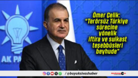 Ömer Çelik: “Terörsüz Türkiye sürecine yönelik iftira ve suikast teşebbüsleri beyhude”