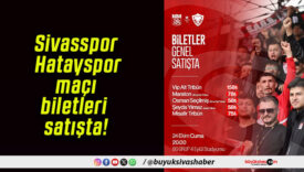 Sivasspor – Hatayspor maçı biletleri satışta!