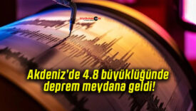 Akdeniz’de 4.8 büyüklüğünde deprem meydana geldi!