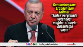 Cumhurbaşkanı Erdoğan’dan talimat: “Emlak vergisinde vatandaşı mağdur etmeyin, düzenleme yapın”