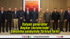 İtalyan generaller Baykar tesislerinde! Savunma sanayinde Türkiye farkı!