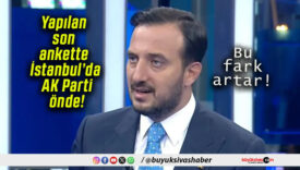 Yapılan son ankette İstanbul’da AK Parti önde!