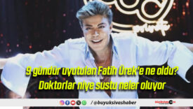 9 gündür uyutulan Fatih Ürek’e ne oldu? Doktorlar niye sustu neler oluyor 