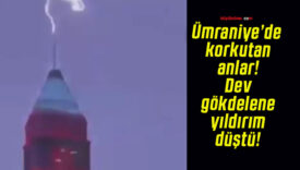Ümraniye’de korkutan anlar! Dev gökdelene yıldırım düştü!