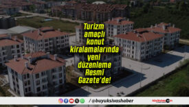 Turizm amaçlı konut kiralamalarında yeni düzenleme Resmî Gazete’de!