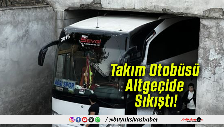 Takım Otobüsü Altgeçide Sıkıştı!