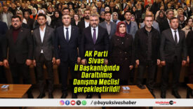 AK Parti Sivas İl Başkanlığında Daraltılmış Danışma Meclisi gerçekleştirildi!
