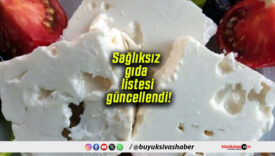 Sağlıksız gıda listesi güncellendi!