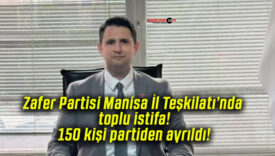 Zafer Partisi Manisa İl Teşkilatı’nda toplu istifa! 150 kişi partiden ayrıldı!