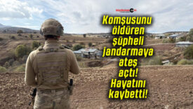 Komşusunu öldüren şüpheli jandarmaya ateş açtı! Hayatını kaybetti!