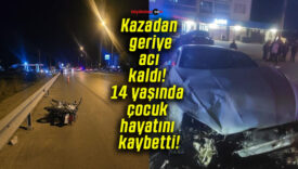 Kazadan geriye acı kaldı! 14 yaşında çocuk hayatını kaybetti!