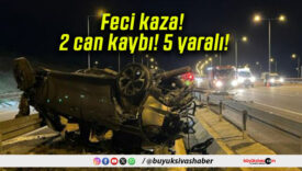 Feci kaza! 2 can kaybı! 5 yaralı!