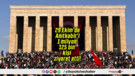 29 Ekim’de Anıtkabir’i 1 milyon 125 bin kişi ziyaret etti!