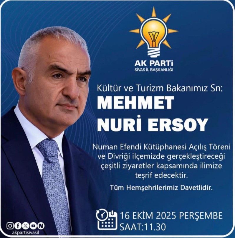 Bakan Mehmet Nuri Ersoy yarın Sivas’a geliyor!