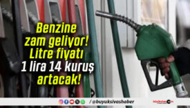 Benzine zam geliyor! Litre fiyatı 1 lira 14 kuruş artacak!