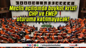 Meclis açılışında boykot krizi! CHP ve EMEP oturuma katılmayacak!