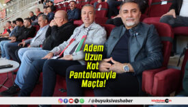 Adem Uzun Kot Pantolonuyla Maçta!