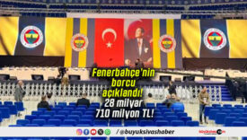 Fenerbahçe’nin borcu açıklandı! 28 milyar 710 milyon TL!