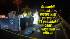 Otomobil ile motosiklet çarpıştı! 21 yaşındaki genç yaşamını yitirdi!