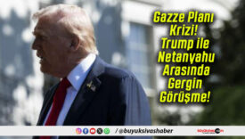 Gazze Planı Krizi! Trump ile Netanyahu Arasında Gergin Görüşme!