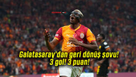 Galatasaray’dan geri dönüş şovu! 3 gol! 3 puan!