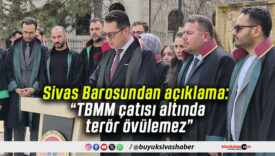 Sivas Barosundan açıklama: “TBMM çatısı altında terör övülemez”