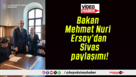 Bakan Mehmet Nuri Ersoy’dan Sivas paylaşımı!