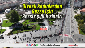 Sivaslı kadınlardan Gazze için “Sessiz çığlık zinciri”