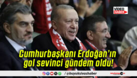 Cumhurbaşkanı Erdoğan’ın gol sevinci gündem oldu!