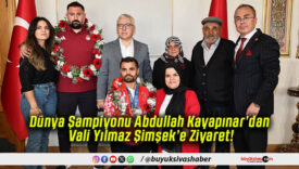 Dünya Şampiyonu Abdullah Kayapınar’dan Vali Yılmaz Şimşek’e Ziyaret!