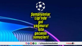 Şampiyonlar Ligi’nde gol yağmuru! İşte gecenin sonuçları!
