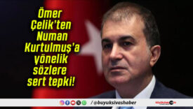 Ömer Çelik’ten Numan Kurtulmuş’a yönelik sözlere sert tepki!