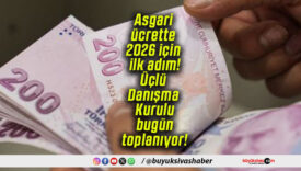 Asgari ücrette 2026 için ilk adım! Üçlü Danışma Kurulu bugün toplanıyor!