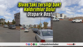 Otoparklar boş! Kaldırımlar dolu!